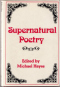 Supernatural Poetry: A Selection, 16th Century to the 20th Century