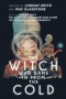 The Witch Who Came in from the Cold (Season 1)