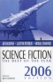 Science Fiction: The Best of the Year, 2006 Edition