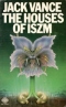 The Houses of Iszm