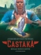 Castaka. Dayal: Le Premier Ancêtre
