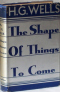 The Shape of Things to Come