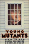 Young Mutants