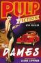 Pulp Fiction: The Dames