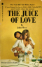 The Juice of Love