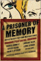 A Prisoner of Memory and 24 of the Year's Finest Crime and Mystery Stories