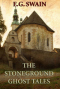 The Stoneground Ghost Tales