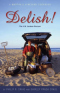 Delish!: The J.W. Jackson Recipes