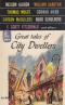 Great tales of City Dwellers