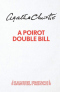 A Poirot Double Bill