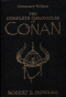The Complete Chronicles of Conan: Centenary Edition