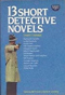 13 Short Detective Novels