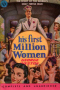 His First Million Women