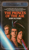 The Princes of the Air