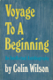 Voyage to a Beginning An Intellectual Autobiography