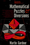 The Scientific American Book of Mathematical Puzzles & Diversions
