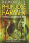 The Worlds of Philip José Farmer: Voyages to Strange Days