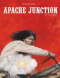 Apache Junction. Los Invisibles