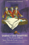 Varney, the Vampyre or, The Feast of Blood, Volume II