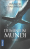 Dominium Mundi – Livre I