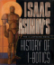 Isaac Asimov's History of I-Botics