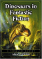 Dinosaurs in Fantastic Fiction: A Thematic Survey