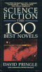 Science Fiction: The 100 Best Novels