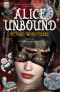 Alice Unbound: Beyond Wonderland
