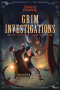 Grim Investigations: The Collected Novellas Volume 2
