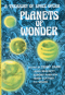 Planets of Wonder