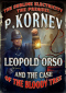 Leopold Orso and The Case of the Bloody Tree (Sublime Electricity: The Prequel)