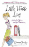 Little White Lies: A Novel of Love And Good Intentions