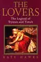 The Lovers: The Legend of Trystan and Yseult