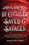 Of Civilized, Saved & Savages