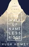 The Walk Up Nameless Ridge / Beacon 23