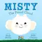 Misty: The Proud Cloud