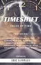 Timeshift: Tales of Time