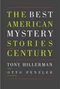 The Best American Mystery Stories of the Century