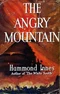 The Angry Mountain