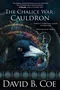 The Chalice War: Cauldron