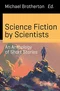 Science Fiction by Scientists