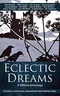 Eclectic Dreams: The Milford Anthology