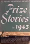 O. Henry Memorial Award Prize Stories of 1945