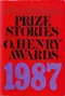 Prize Stories 1987: The O. Henry Awards