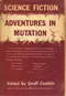 Science-Fiction Adventures in Mutation