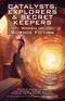Catalysts, Explorers & Secret Keepers: Women of Science Fiction