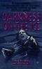 Darkness on the Ice