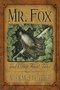 Mr. Fox and Other Feral Tales (Revised)