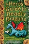 Hero's Guide to Deadly Dragons: Bk. 6 (Hiccup)