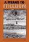 A Means to Freedom: The Letters of H. P. Lovecraft and Robert E. Howard Volume One: 1930-1932